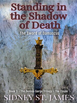 cover image of Standing in the Shadow of Death--The Sword of Damascus
